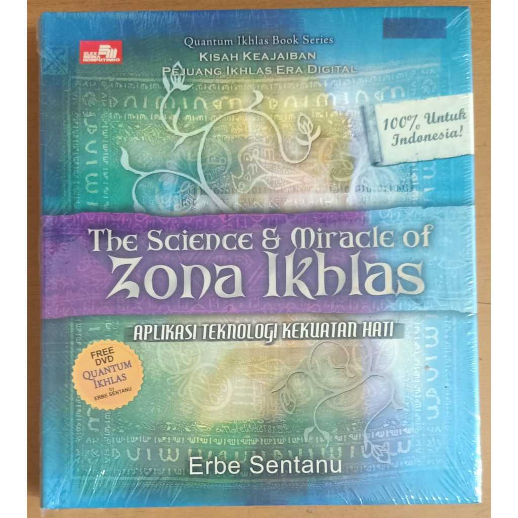 The Science and Miracle of Zona Ikhlas - Erbe Sentanu Hard Cover