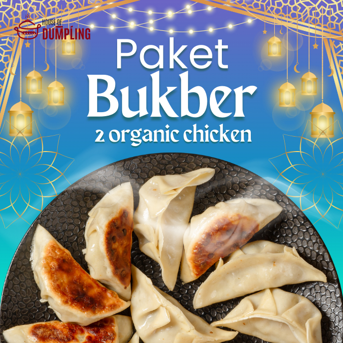 

Paket Bukber ( Gyoza Chicken Organic )