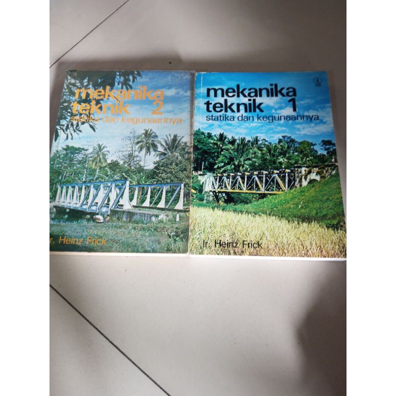 ORIGINAL / Mekanika teknik 1 & 2 ( Statika dan kegunaannya )