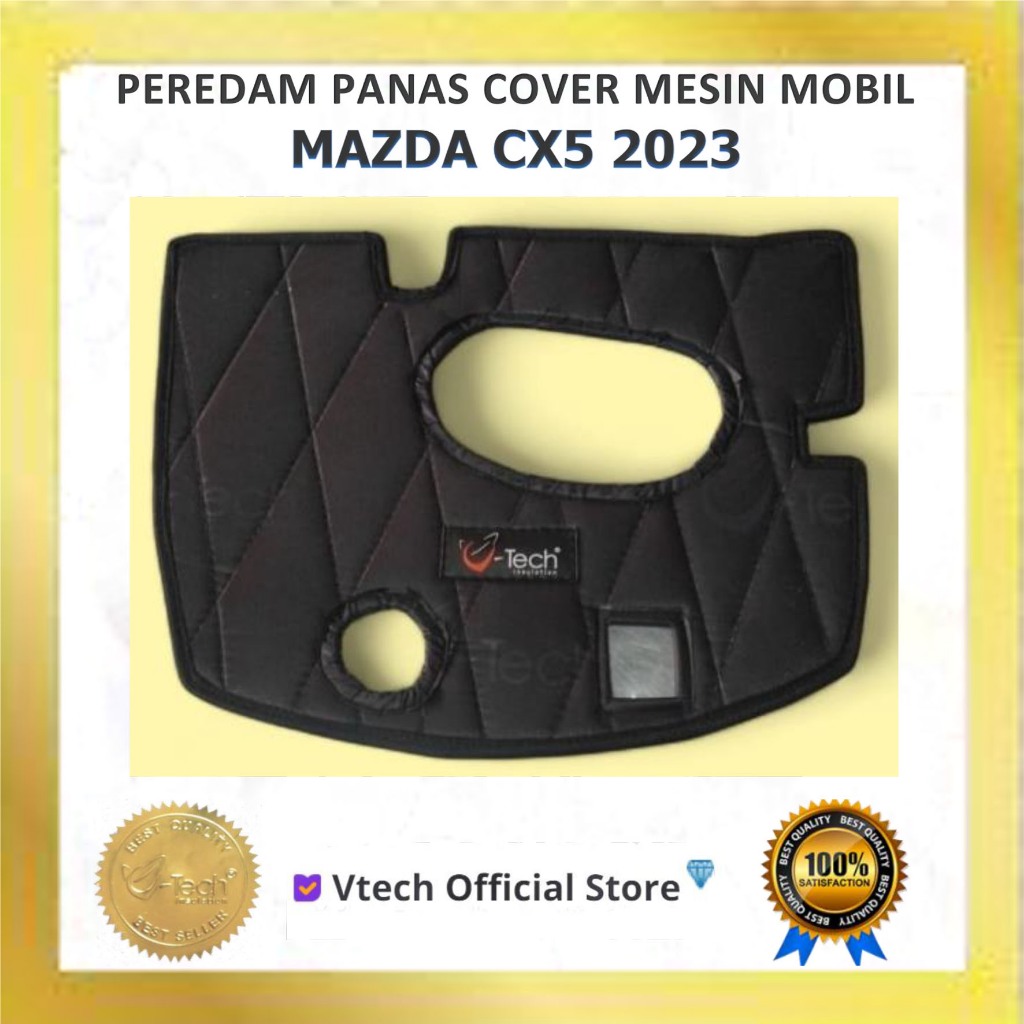 VTECH Peredam Panas Cover Mesin Mazda CX5 CX-5 2023