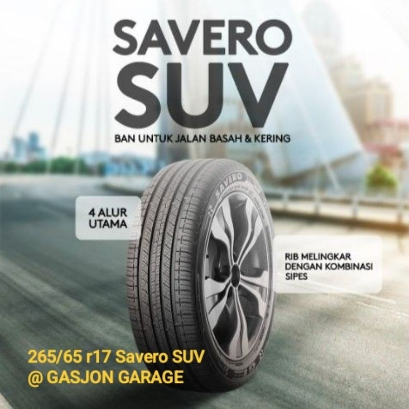 Ban Pajero, Fortuner, Hilux Termurah & nyaman. 265 65 r17 GT Radial Savero SUV