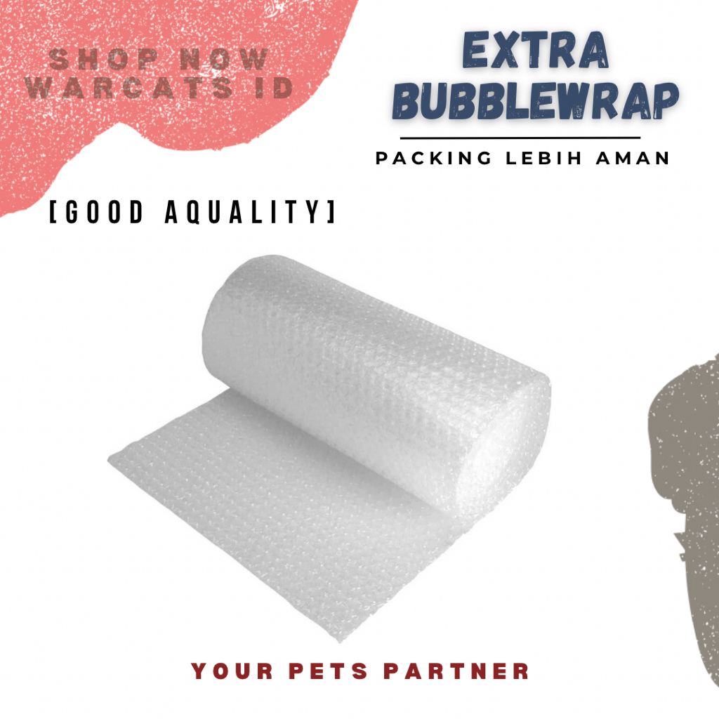

Bubblewrap - Kemasan Tambahan