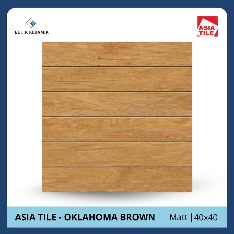 Keramik 40x40 cm | Asia Tile | Oklahoma Series | Matt / Permukaan Kasar | Grade A | Keramik Lantai |