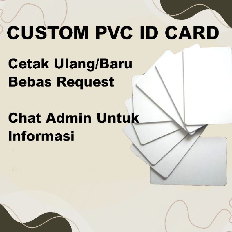 

CUSTOM CARD PVC DESIGN SUKA-SUKA