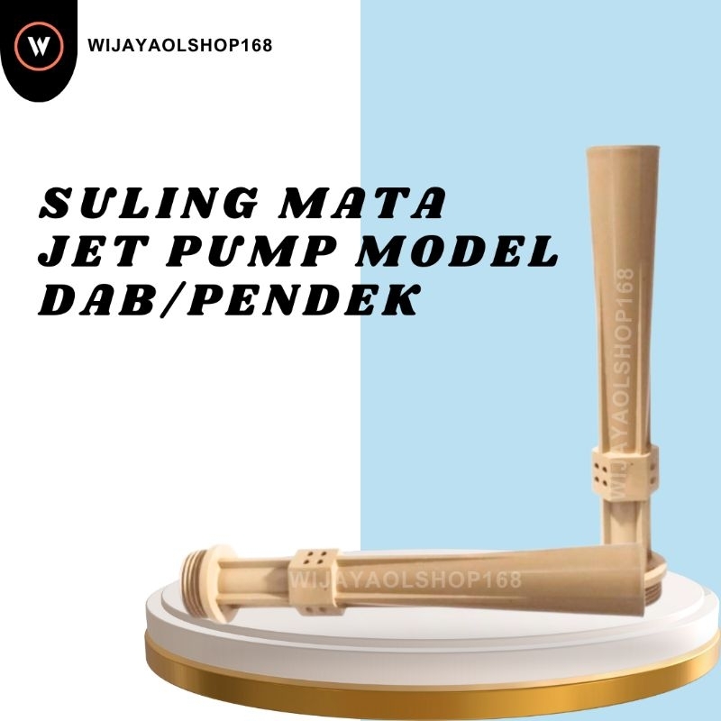 Suling Mata Jet Pump Model DAB Pendek Dian