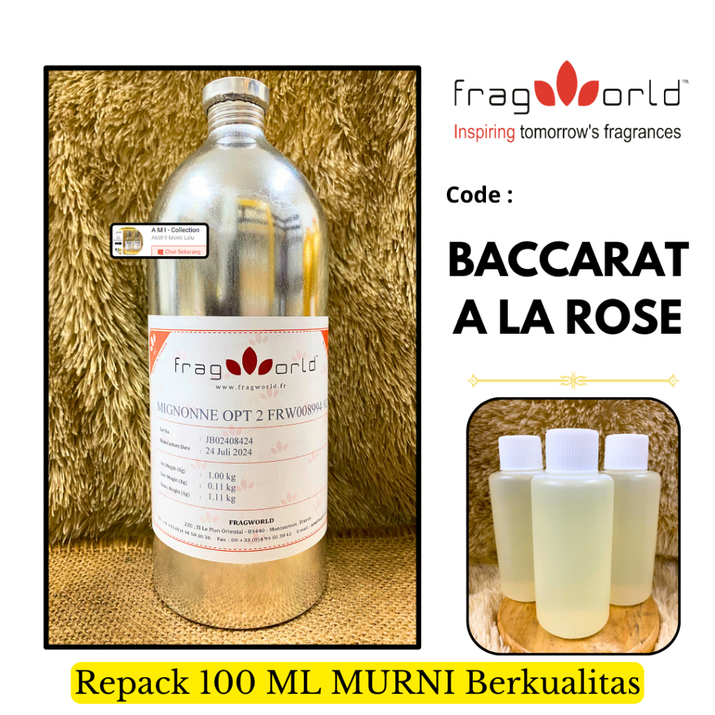 Bibit Parfum Baccarat A LA ROSE Repack 100 ML MURNI FRAGWORLD Fragrance
