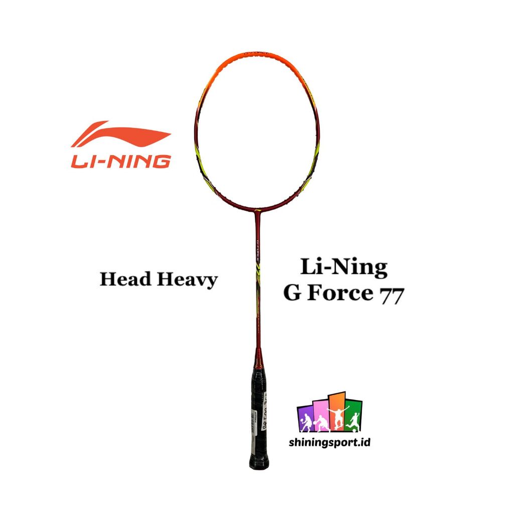 Raket Badminton Li-Ning G Force 77 (+ Free Tas Li-Ning Single, Senar Li-Ning AP 6 + Jasa Pasang & To