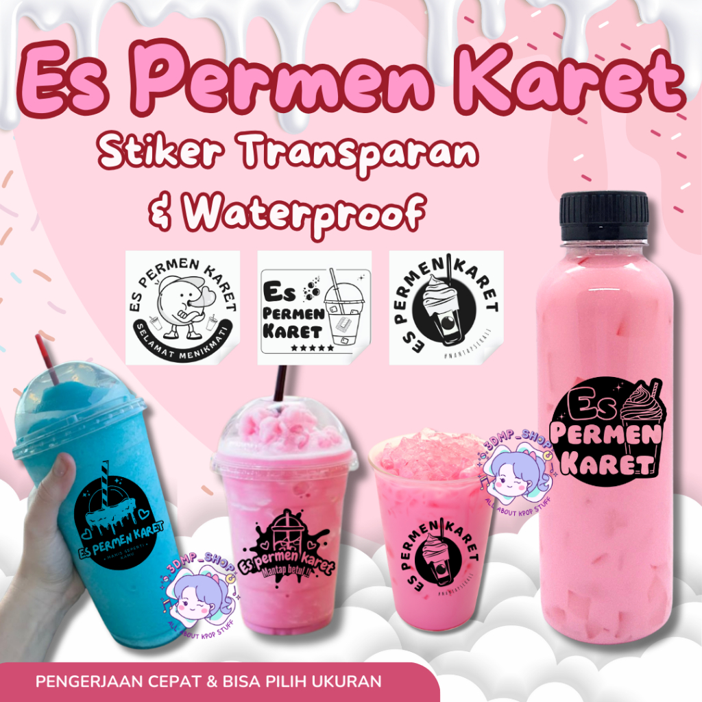 

STIKER TRANSPARAN LABEL KEMASAN PRODUK BOTOL GELAS CUP BRAND MINUMAN ES PERMEN KARET