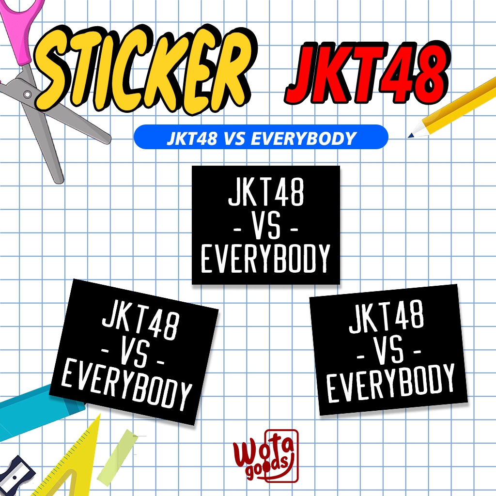 

STIKER JKT48 VS EVERYBODY - STICKER IDOL GRUB - WOTA