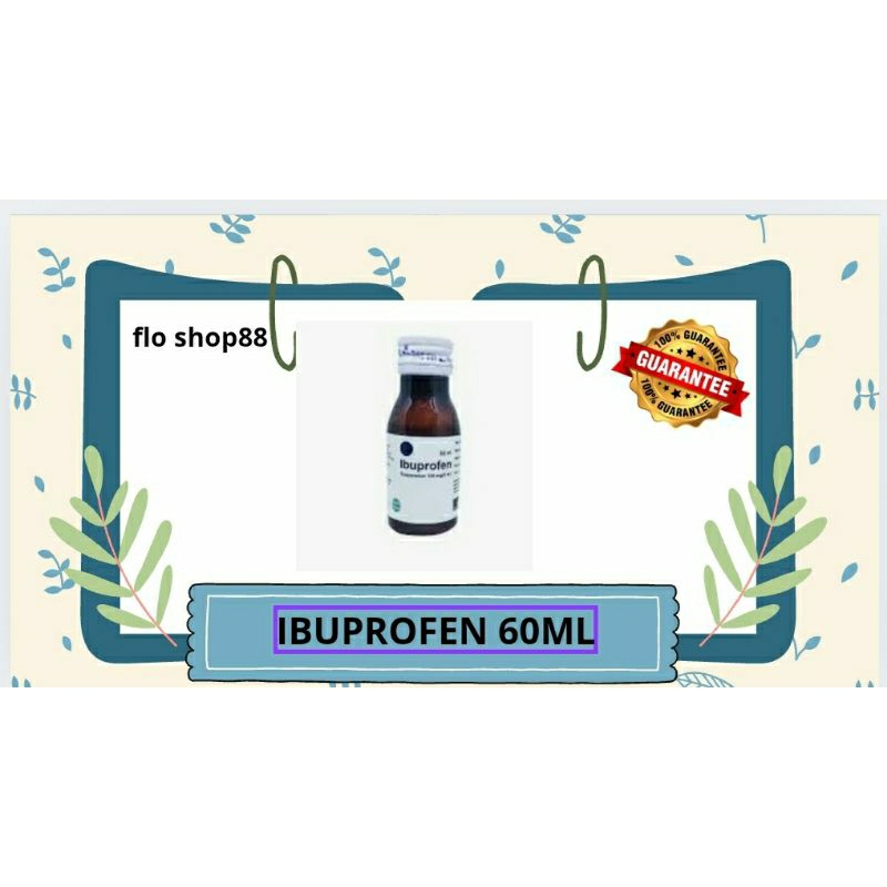 A - IBUPROFEN SIRUP ANAK / IBUPROFEN ANAK / IBUPROFEN SIRUP