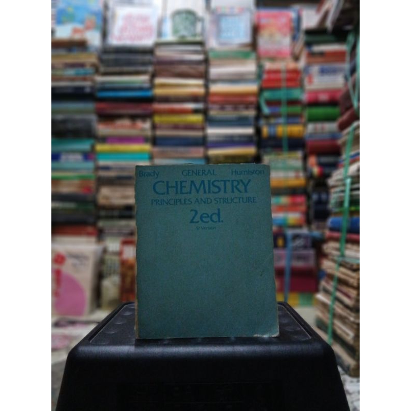 general chemistry principles and structure 2 ed sl version - james e brady