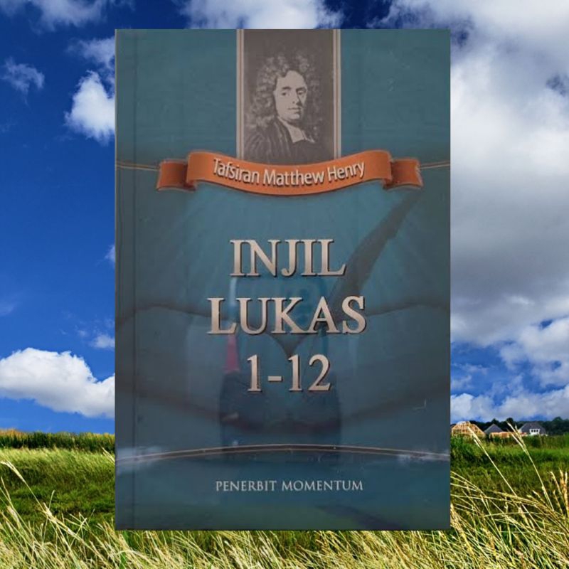 Tafsiran Injil Lukas 1-12