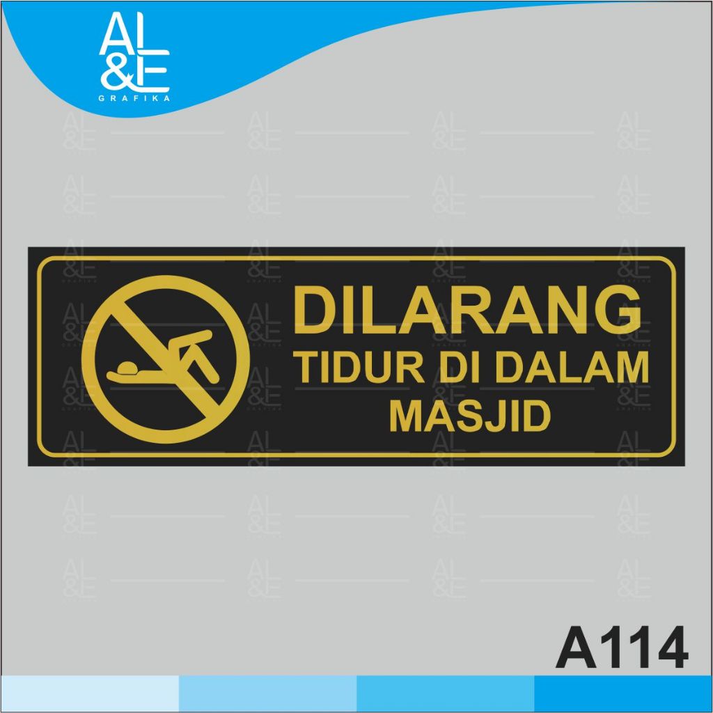 

A114 - Acrylic Sign, Dilarang Tidur di Dalam Masjid, Premium dan Tahan Air, Termurah, Bisa Custom