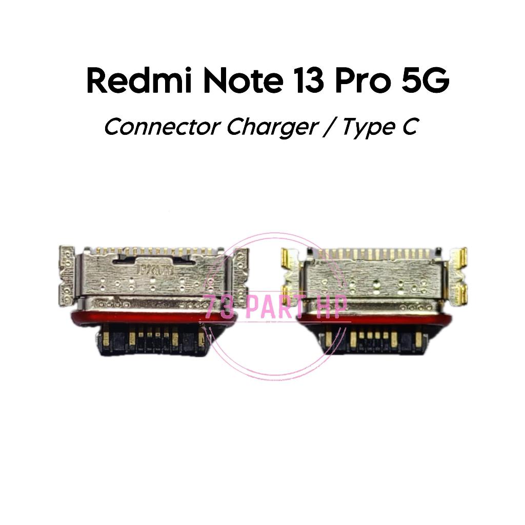 Konektor Charger Only Tipe C Redmi Note 13 Pro 5G / 2312DRA50C / 2312CRAD3C / 2312DRA50G / 2312DRA50