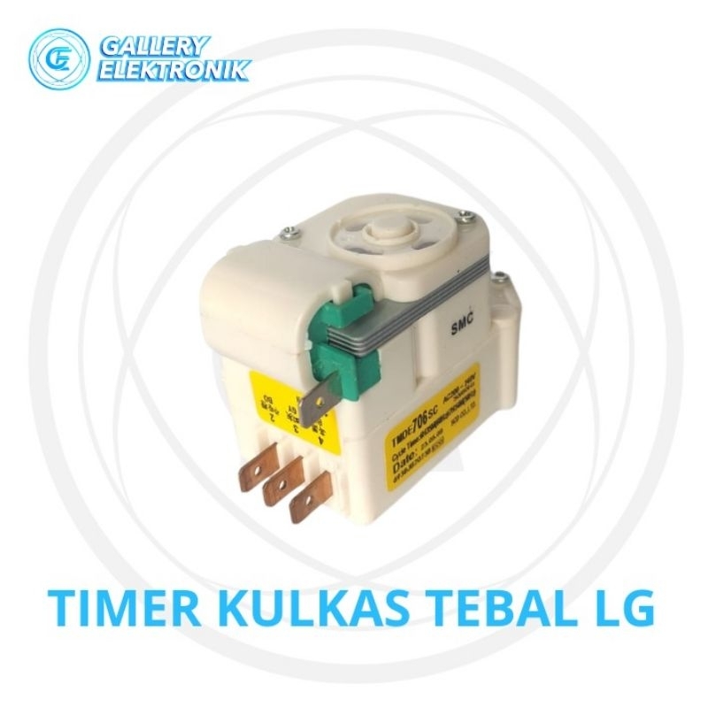 Timer Kulkas Tebal LG / Timer Kulkas LG kuning / Timer Kulkas LG 2 pintu