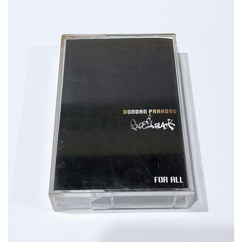 Kaset Bondan Prakoso & Fade 2 Black For AllKondisi