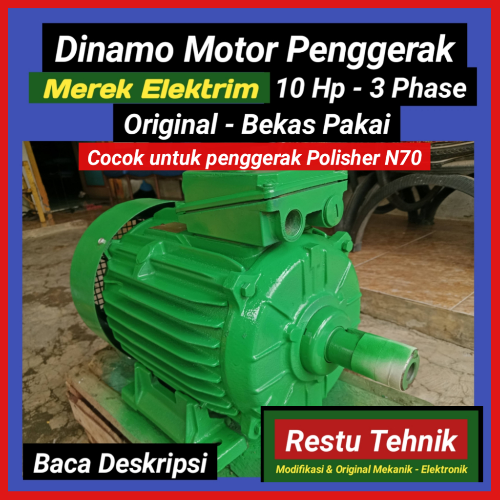 Penggerak Ichi N70. Dinamo motor penggerak 10hp - 3 Phase - Elektrim - Bekas Pakai.