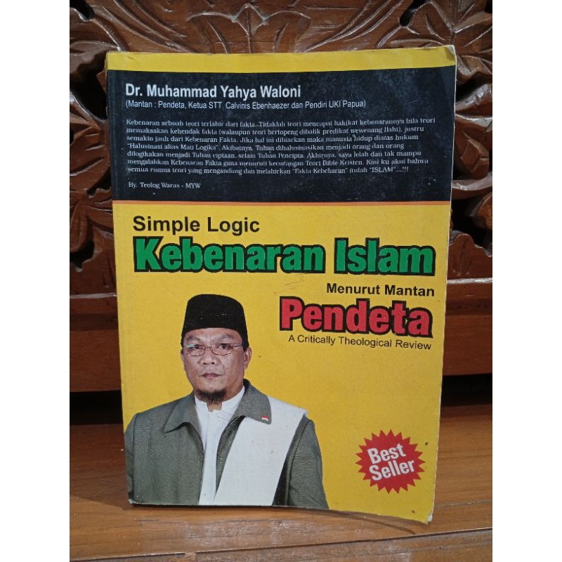 BUKU ORIGINAL SIMPLE LOGIC KEBENARAN ISLAM MENURUT MANTAN PENDETA A CRITICALLY THEOLOGICAL REVIEW pe
