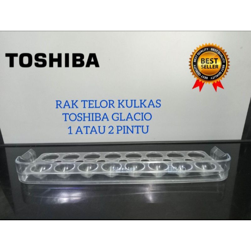 RAK TELOR KULKAS TOSHIBA GLACIO 1 ATAU 2 PINTU.SECOND ORIGINAL