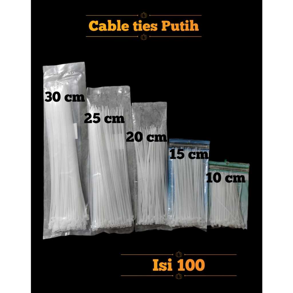 

Nylon Cable Tie 10cm 15cm 20cm 25cm 30cm Kabel Ties isi 100pcs Insulok 10 15 20 25 30 CM Insulock Pengikat Serbaguna sgel makanan