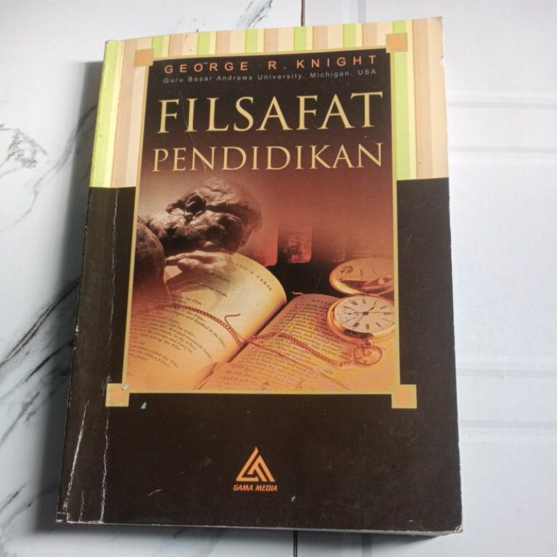 BUKU ORIGINAL FILSAFAT PENDIDIKAN By GEORGE R.KNIGT