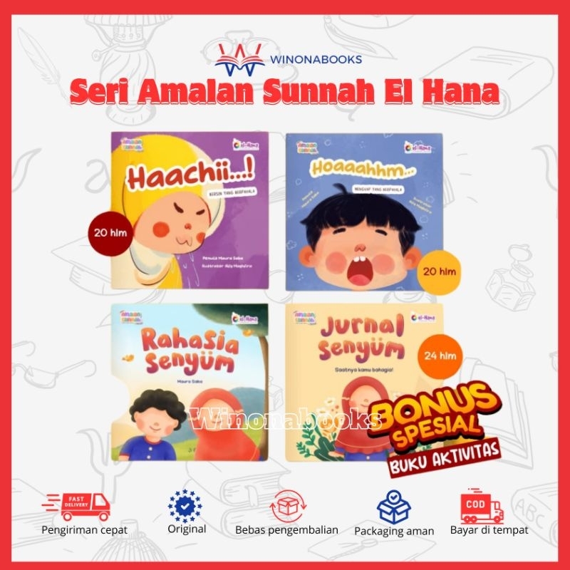 Seri Amalan Sunnah Harian : mengenalkan adab & sunnah Rasulullah BONUS: Jurnal Senyum – Saatnya Kamu