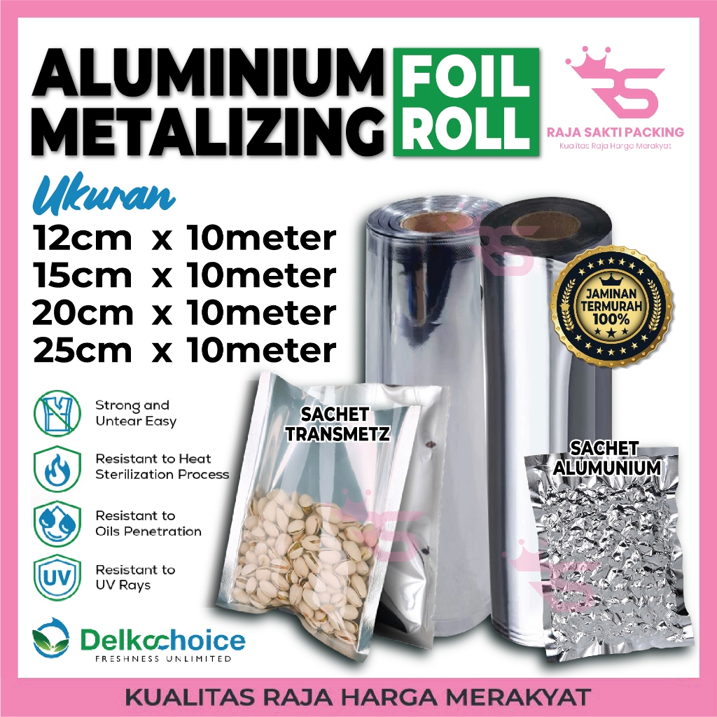 Sachet Aluminium Metalizing Foil Roll Kemasan Saset Food Grade Tahan Panas Premium Delkochoice Termu