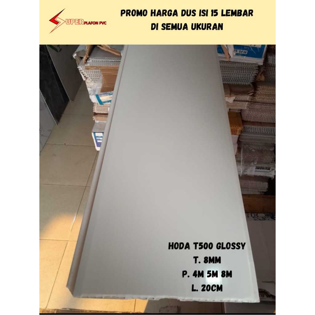 [PROMO] 1 Dus Plafon Pvc isi 15 Lembar Hoda Glossy T500 Putih Polos Nat Polos Nat Silver Glossy Semu