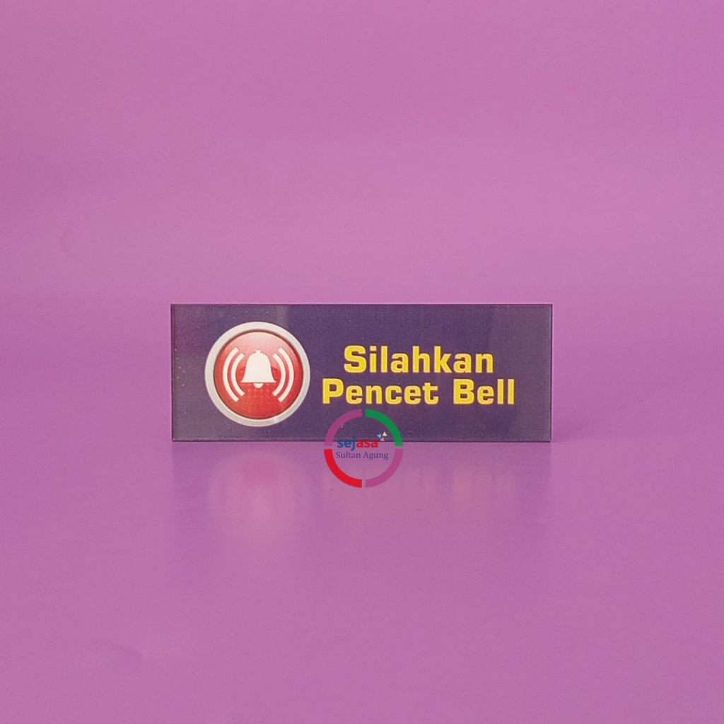 

Akrilik Pencet Bell | Akrilik Silahkan Pencet Bell | Akrilik tempel doublefoam