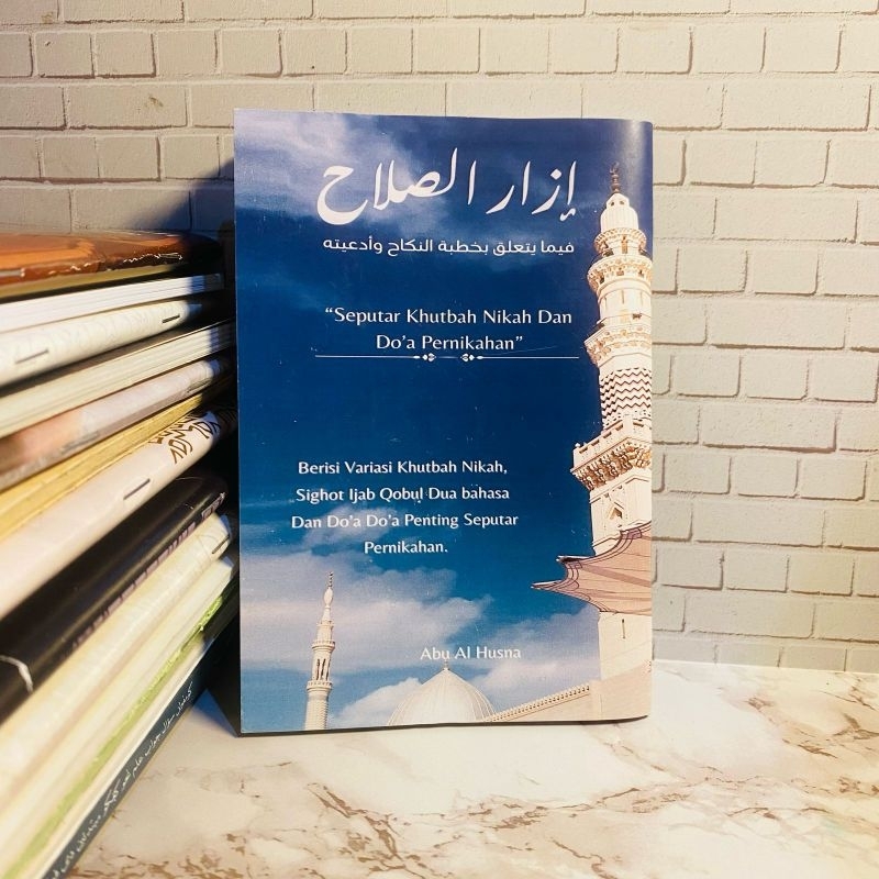 IZARUSSOLAH kumpulan khutbah nikah lengkap. bacaan khutbah pernikahan. walimatul usry UKURAN SAKU