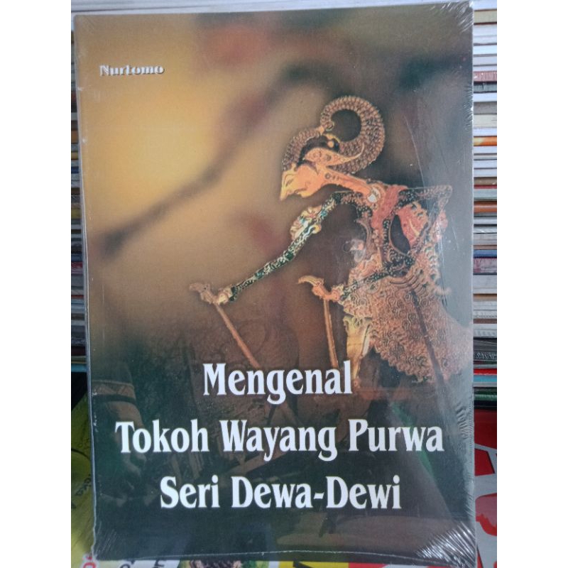 BUKU SEJARAH KEBUDAYAAN MENGENAI TOKOH WAYANG PURWA SERI DEWA DEWI