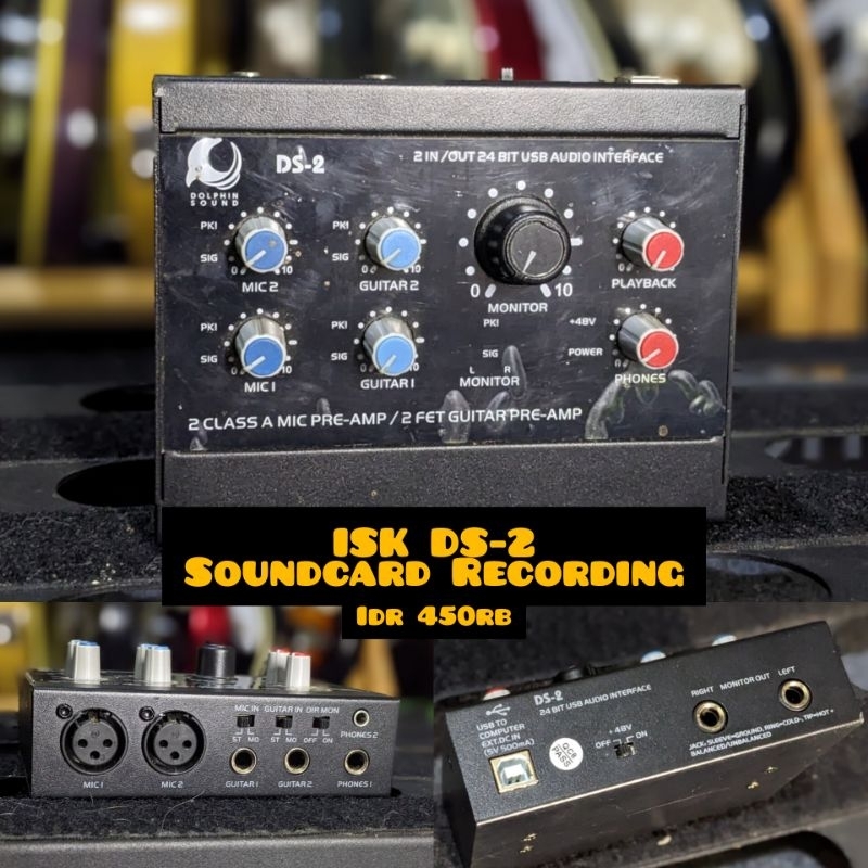 ISK DS-2 DS2 Soundcard Recording Bekas