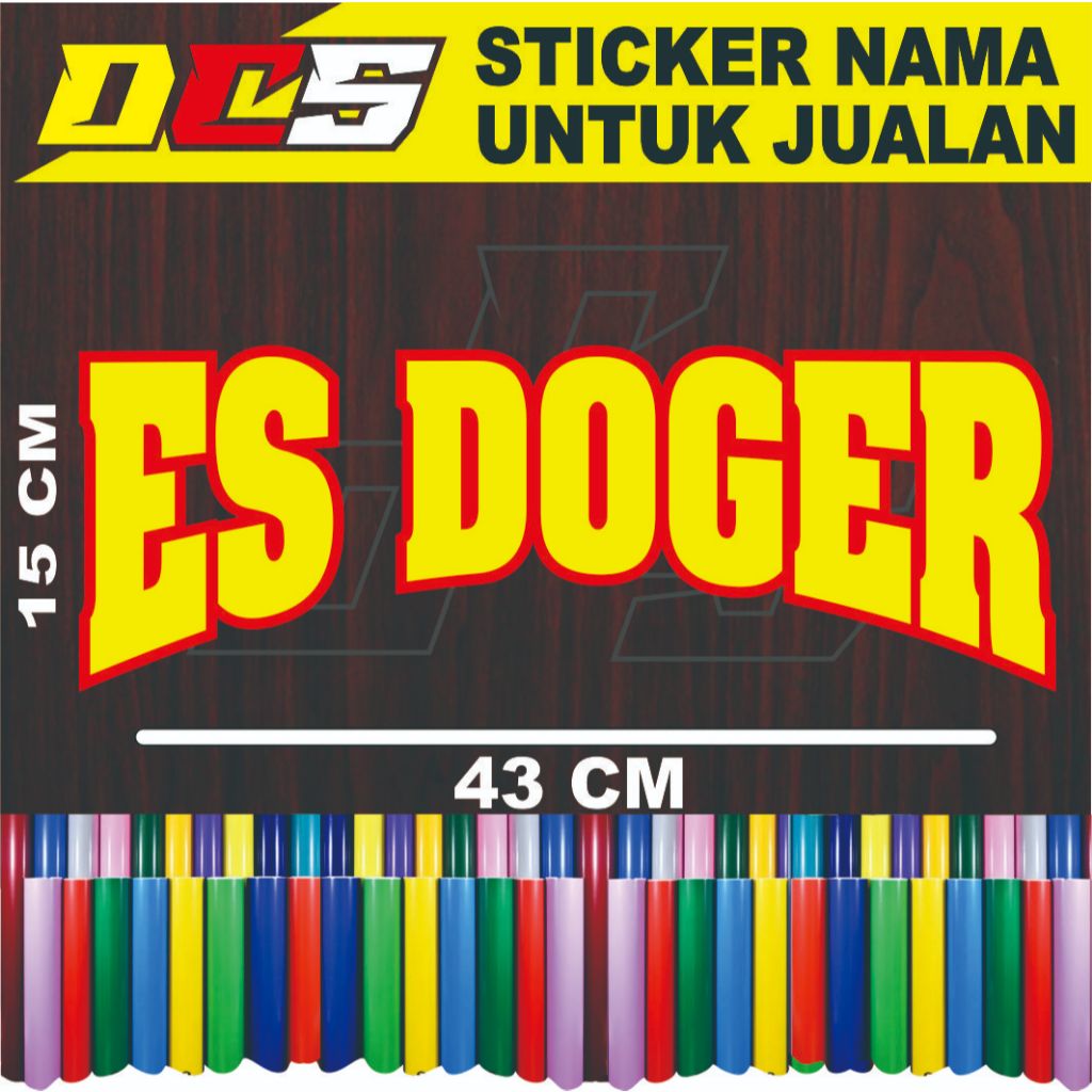 

STICKER TULISAN ES DOGER STICKER TULISAN UNTUK NAMA JUALAN DI GEROBAK DAN ETALSE KACA