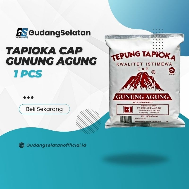 

TEPUNG TAPIOKA/SAGU CAP GUNUNG AGUNG 500GR