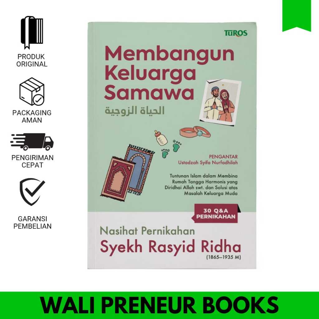 Rene Turos - Wali Preneur - Buku MEMBANGUN KELUARGA SAMAWA - Nasihat Pernikahan Jilid 2 - Syekh Rasy