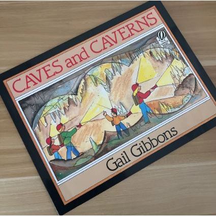 Caves and Caverns  by Gail Gibbons - Picture Book - Paperback