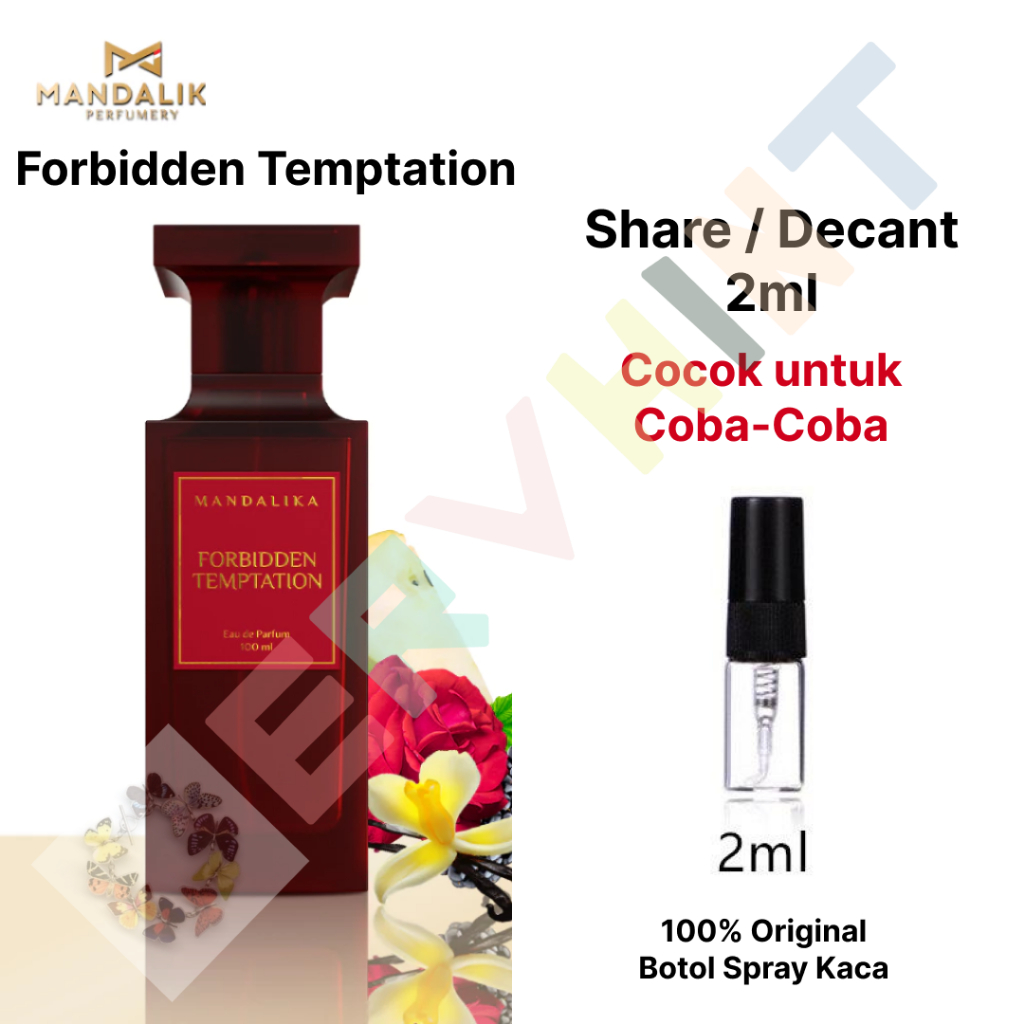 [Share / Decant] MANDALIKA Perfume - Forbidden Temptation Versi Eau de Perfume EDP Parfume Bukan Ver