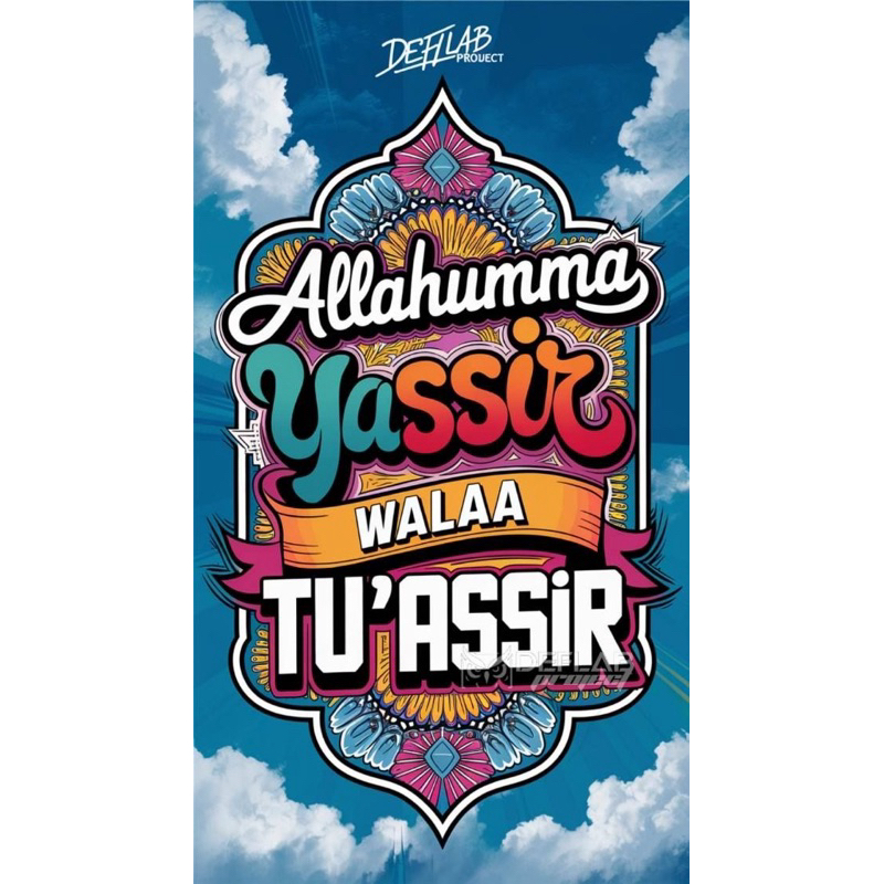 

stiker Allahumma yassir walla tu'assir hologram