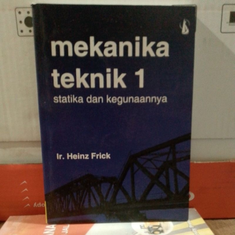 mekanika teknik 1 statika dan kegunaannya