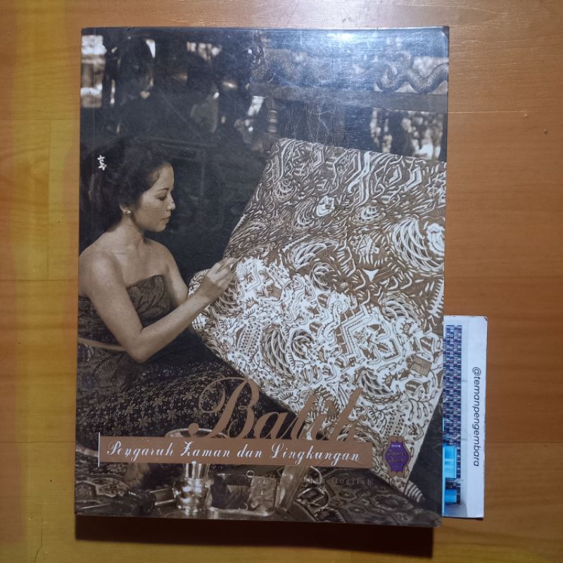 ORIGINAL Batik Pengaruh Zaman dan Lingkungan H. Santosa Doellah
