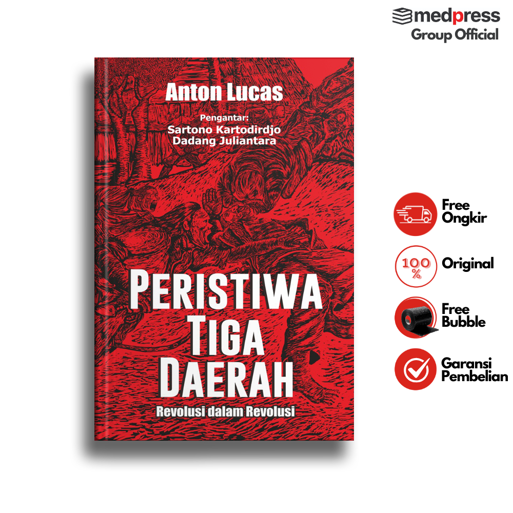 Buku Peristiwa Tiga Daerah - Anton Lucas