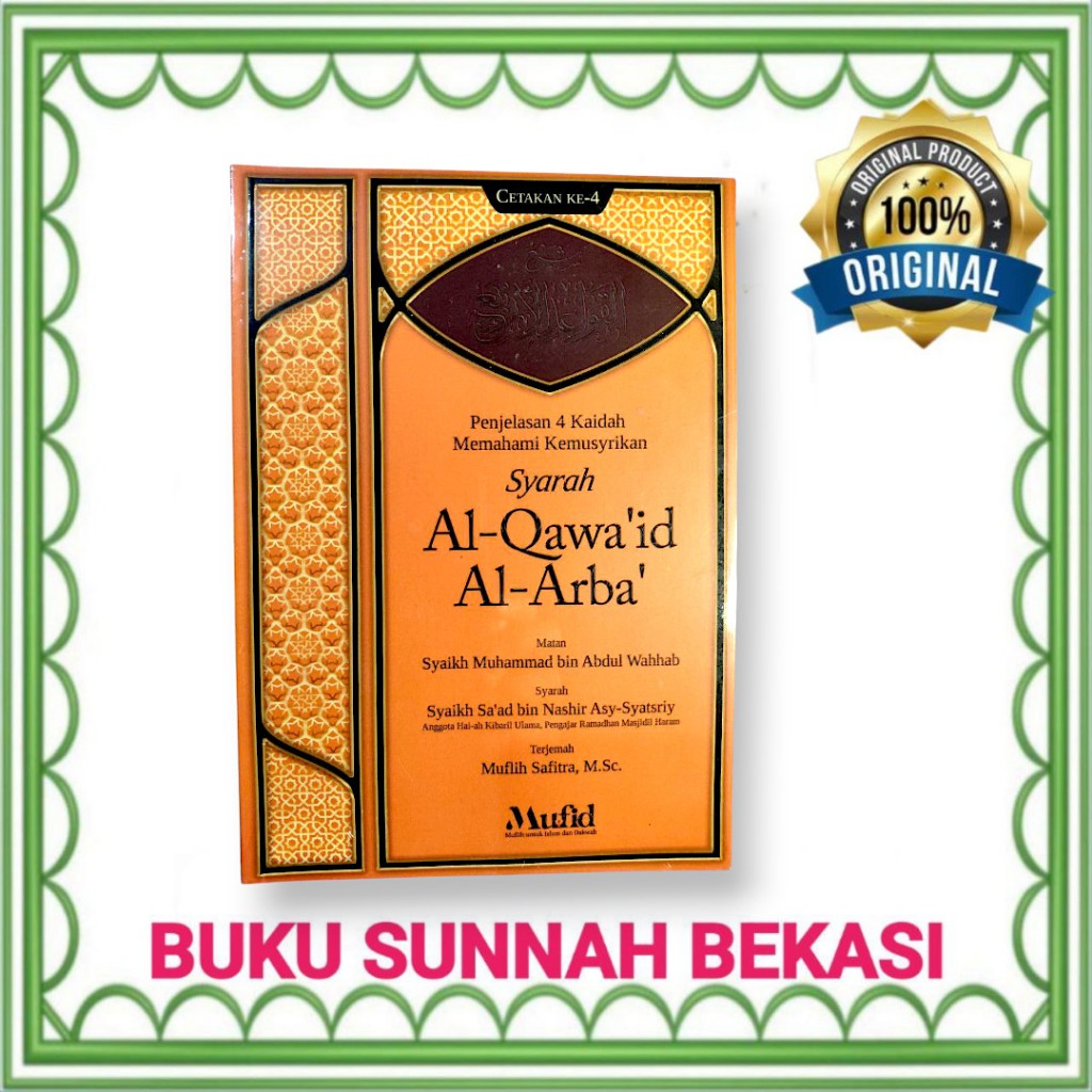 MUFID | Syarh Al-Qawa’id Al-Arba | Syarah Qowaidul Arba