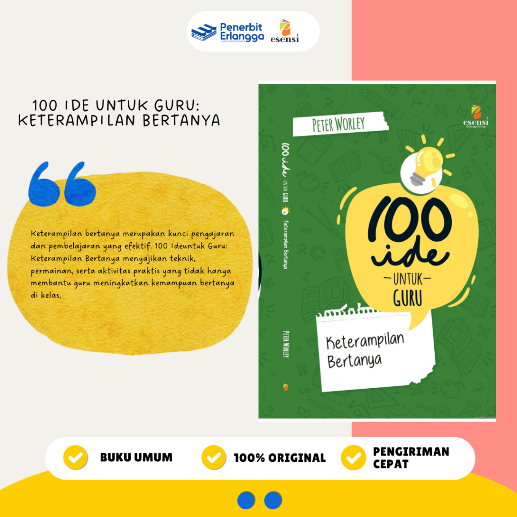 Buku Referensi Terbaik Guru - Seri 100 Ide Untuk Guru: Keterampilan Bertanya