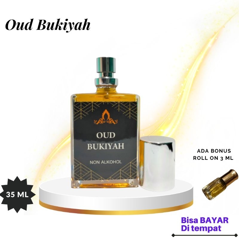 Oud Bukiyah Minyak Wangi Al Oud Bukiyah Al Oud Parfum Arab Saudi Murni Non Alkohol 35 ml Bibit Asli 