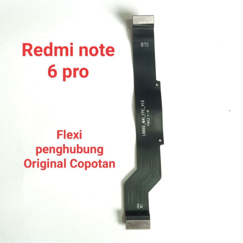 Fleksibel Flexible UI board Redmi Note 6 Pro Second Copotan