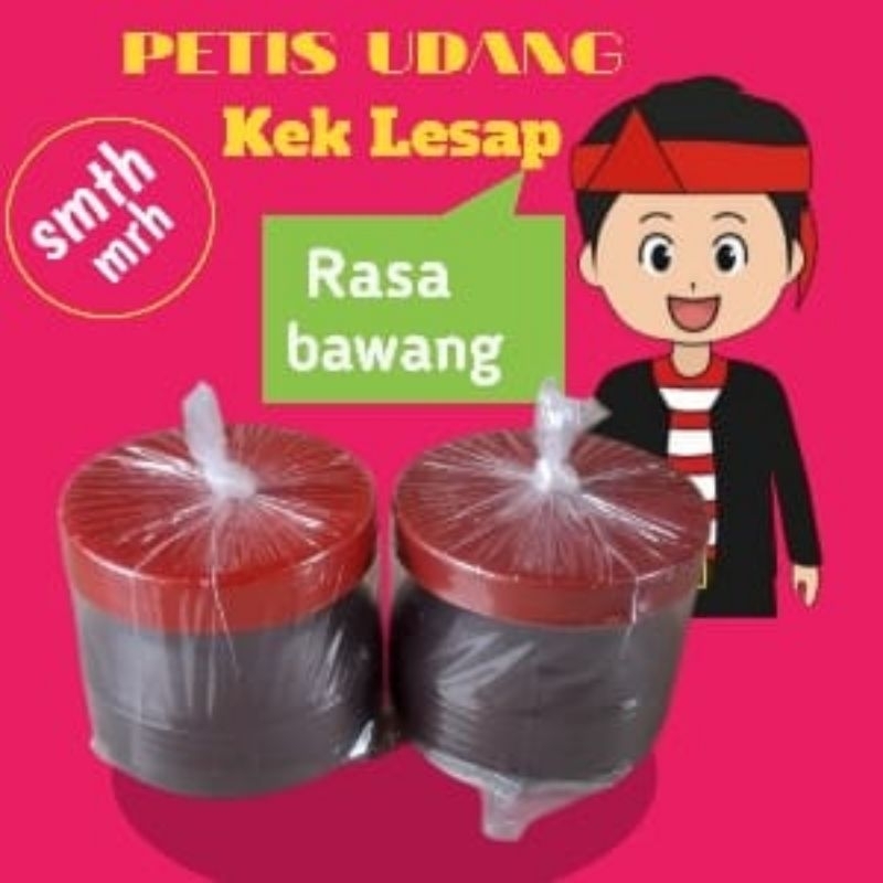 

Petis S173 udang rasa bawang Kek Lesap Asli Madura