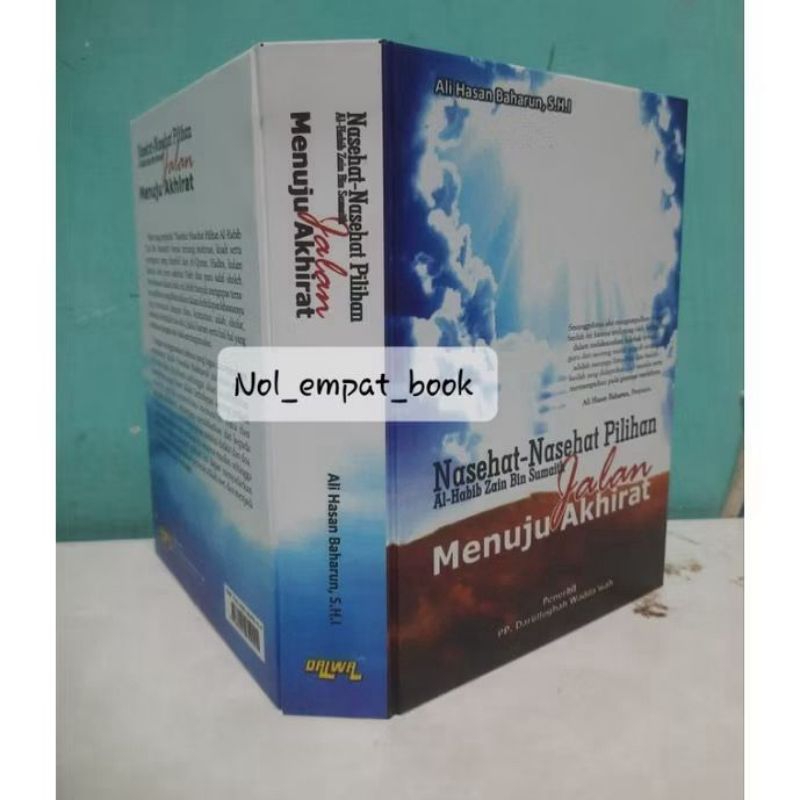 NASEHAT-NASEHAT PILIHAN JALAN MENUJU AKHIRAT (TERJEMAH FAWAIDUL MUKHTAROH)