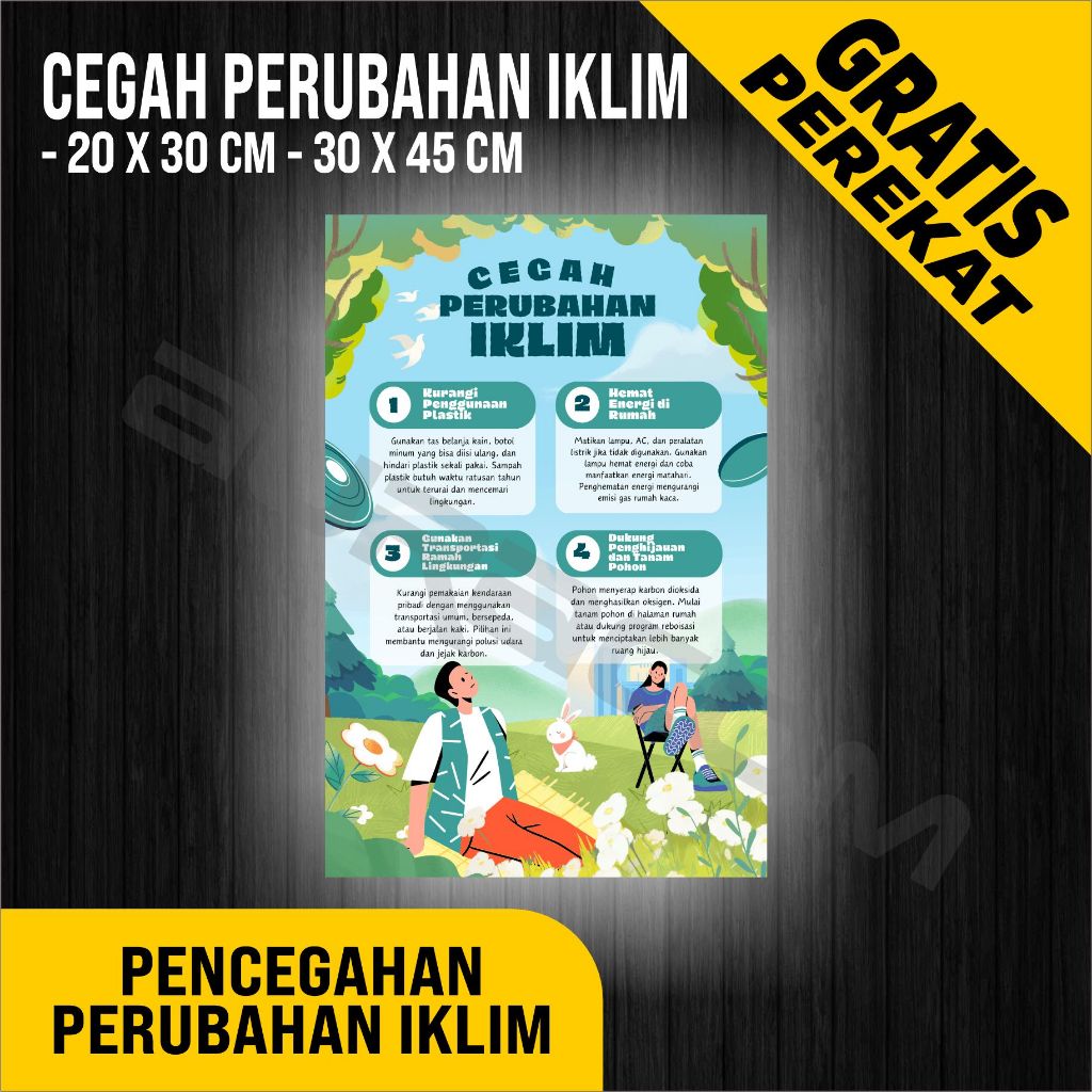 

PAPAN AKRILIK dan KERTAS IVORY, POSTER PENCEGAHAN PERUBAHAN IKLIM, CUSTOM, FREE DESAIN ( A 505 )