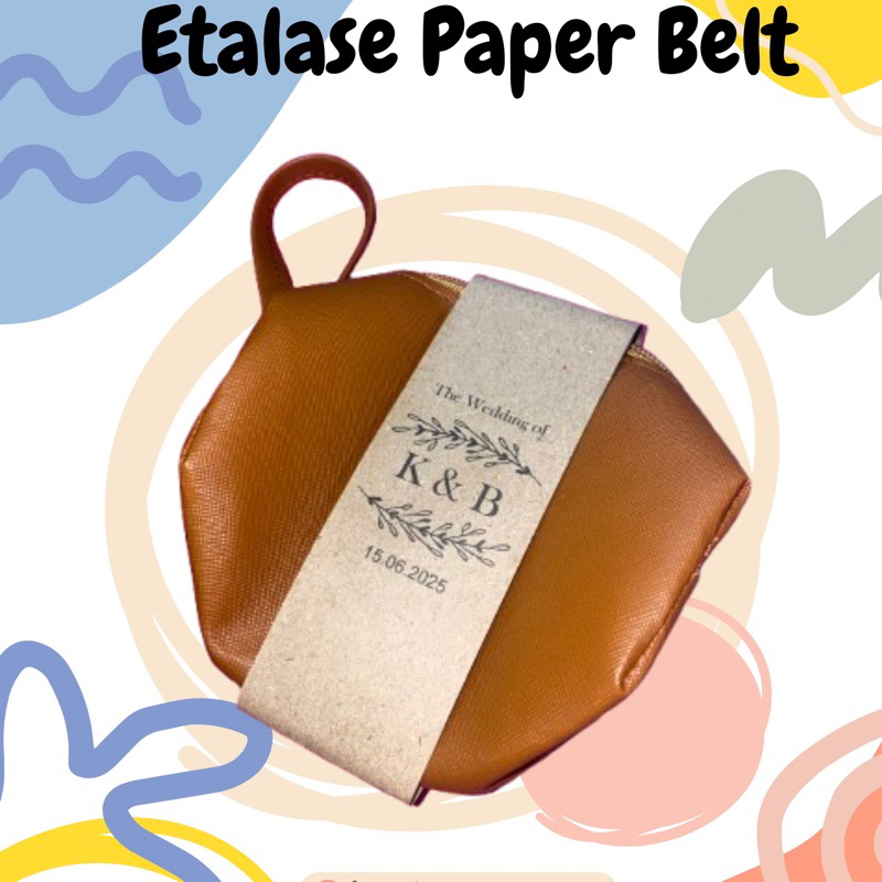 

Etalase Khusus Paper Belt pembelian di bawah 200 pcs