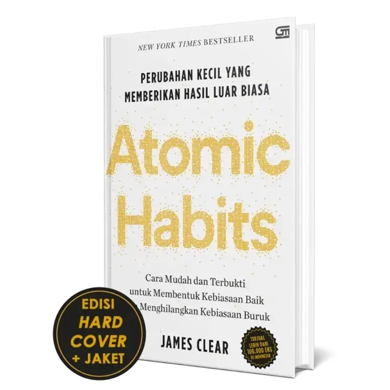 Atomic Habits: Perubahan Kecil yang Memberikan Hasil Luar Biasa Edisi Hardcover